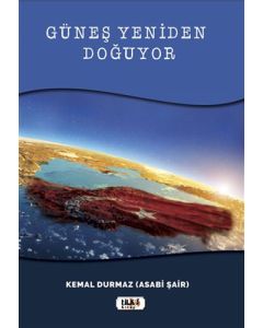 Güneş Yeniden Doğuyor