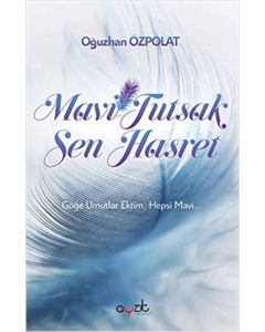 Mavi Tutsak Sen Hasret