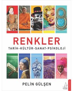 Renkler: Tarih - Kültür - Sanat - Psikoloji 