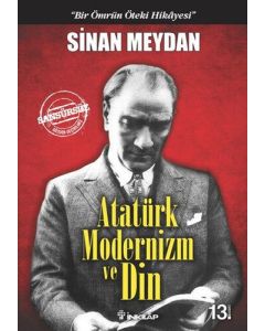 Atatürk Modernizm ve Din