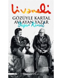 Gözüyle Kartal Avlayan Yazar Yaşar Kemal