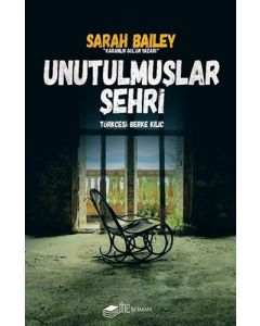 Unutulmuşlar Şehri
