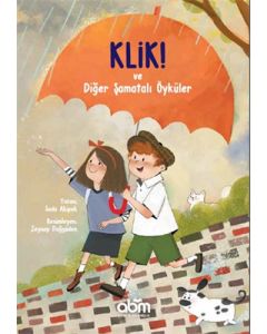 Klik! ve Diğer Şamatalı Öyküler
