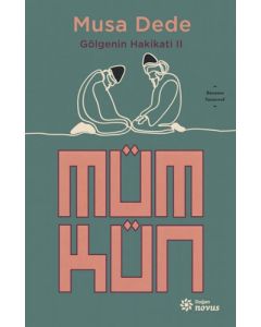 Gölgenin Hakikati 2 - Mümkün