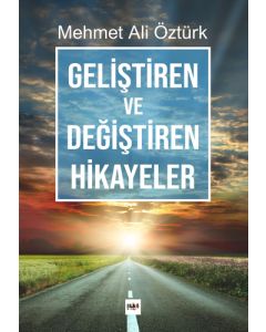 Geliştiren ve Değiştiren Hikayeler