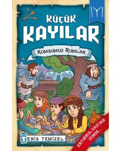 Küçük Kayılar - Komşumuz Rumlar