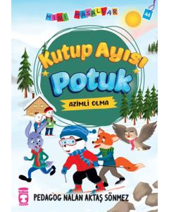 Mini Masallar 5 - Kutup Ayısı Potuk 