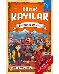 Küçük Kayılar - Sultanın Daveti