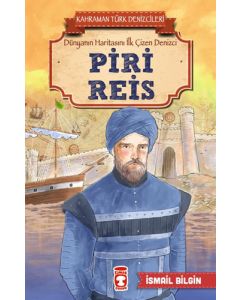 Kahraman Türk Denizcileri - Piri Reis 