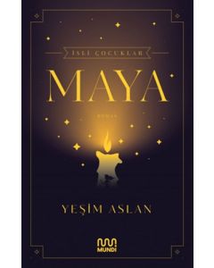 İsli Çocuklar - Maya