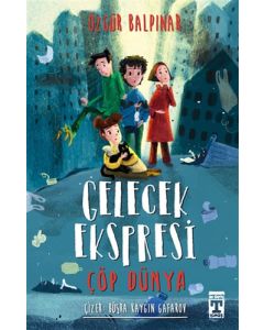 Gelecek Ekspresi - Çöp Dünya