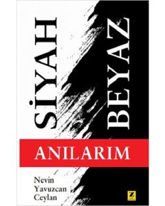 Siyah Beyaz Anılarım