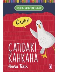 Hayal Kütüphanesi 4 - Çatıdaki Kahkaha