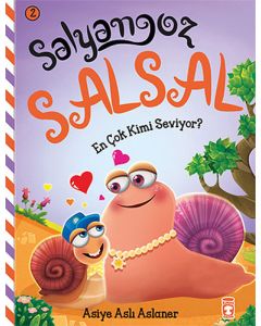 Salyangoz Salsal 2 - En Çok Kimi Seviyor?