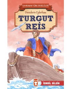 Kahraman Türk Denizcileri - Turgut Reis
