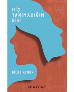 Hiç Tanımadığım Biri