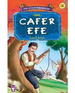 Kurtuluşun Kahramanları 2 - Cafer Efe (12. Kitap)