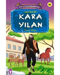 Kurtuluşun Kahramanları 2 - Kara Yılan (15. Kitap)