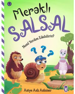 Meraklı Salsal 4 - Nasıl Yardım Edebiliriz?