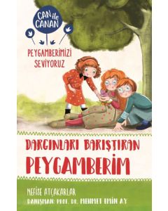 Can ile Canan Peygamberimizi Seviyoruz - Dargınları Barıştıran Peygamberim