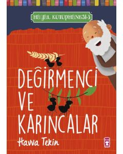 Hayal Kütüphanesi 3 - Değirmenci ve Karıncalar