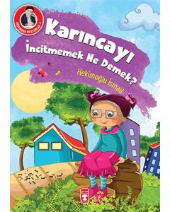 Dedemden Mektuplar 4 - Karıncayı İncitmemek Ne Demek?