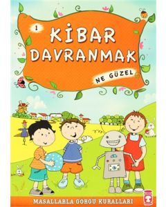 Kibar Davranmak Ne Güzel