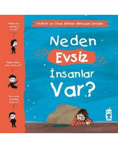Neden Evsiz İnsanlar Var? - Yaman ve Onun Bitmek Bilmeyen Soruları