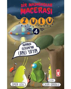 Bir Madagaskar Macerası Zulu 4 - Humaros Gezegeni’nde Canlı Yayın