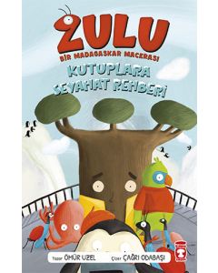 Bir Madagaskar Macerası Zulu 3 - Kutuplara Seyahat Rehberi