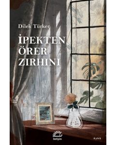 İpekten Örer Zırhını