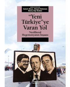 Yeni Türkiye'ye Varan Yol