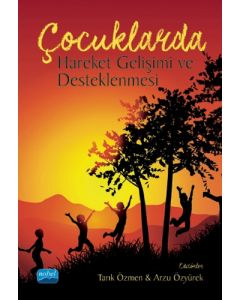 Çocuklarda Hareket Gelişimi ve Desteklenmesi
