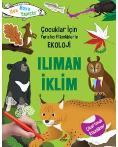 Çocuklar İçin Yaratıcı Etkinliklerle Ekoloji - Ilıman İklim 