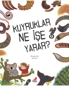 Kuyruklar Ne İşe Yarar?