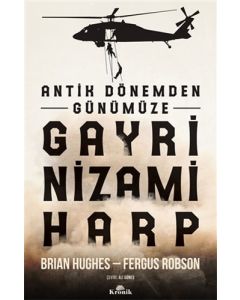 Antik Dönemden Günümüze Gayri Nizami Harp