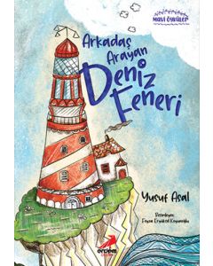 Mavi Öyküler - Arkadaş Arayan Deniz Feneri