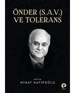 Önder (S.A.V.) ve Tolerans