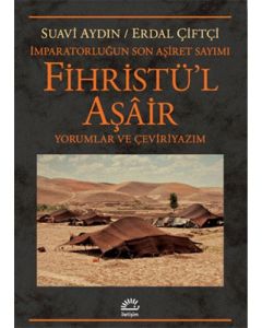 Fihristü'l Aşair - İmparatorluğun Son Aşiret Sayımı
