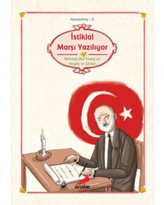 İstiklal Marşı Yazılıyor
