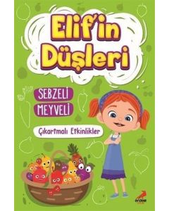 Sebzeli Meyveli - Elif'in Düşleri