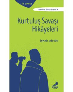 Kurtuluş Savaşı Hikayeleri