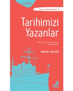 Tarihimizi Yazanlar