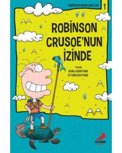 Nobinson'un Maceraları 1 - Robinson Crusoe'nun İzinden