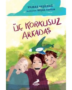 Üç Korkusuz Arkadaş