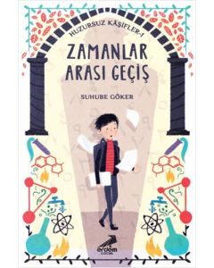 Huzursuz Kaşifler 1- Zamanlar Arası Geçiş