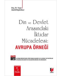 Din ve Devlet Arasındaki İktidar Mücadelesi: Avrupa Örneği