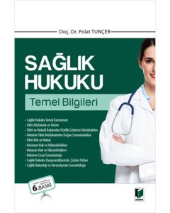Sağlık Hukuku Temel Bilgileri