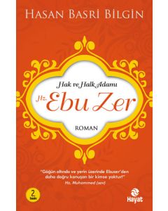 Hak ve Halk Adamı Hz. Ebu Zer