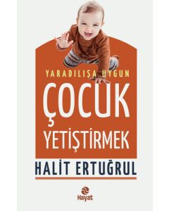 Yaradılışa Uygun Çocuk Yetiştirmek